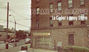 Lu Cipher – Same Old Corner featuring Jonny Storm